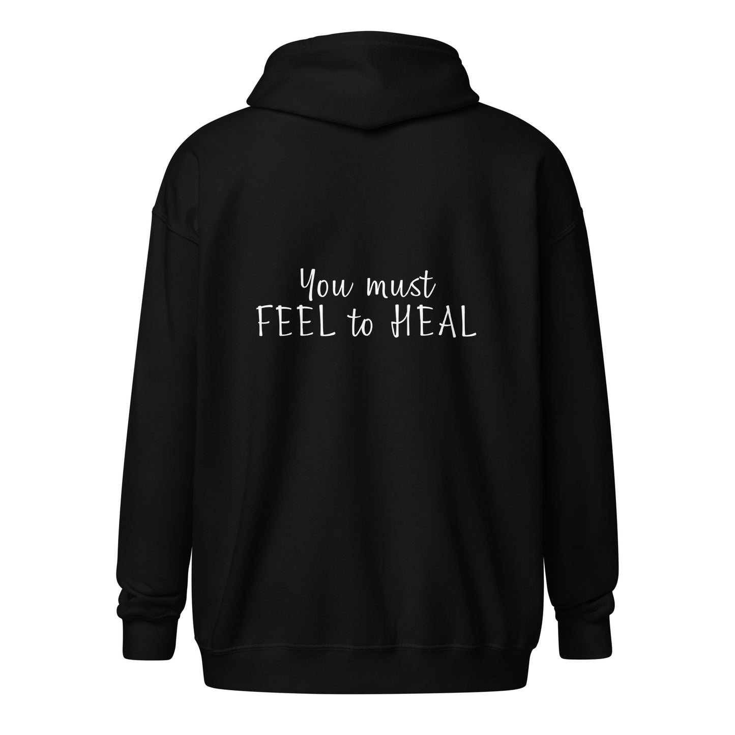 You Must Feel to Heal Black Hoodie