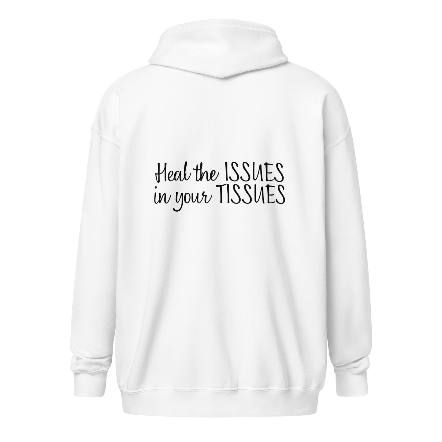 Heal the Issues in your Tissue White Hoodie