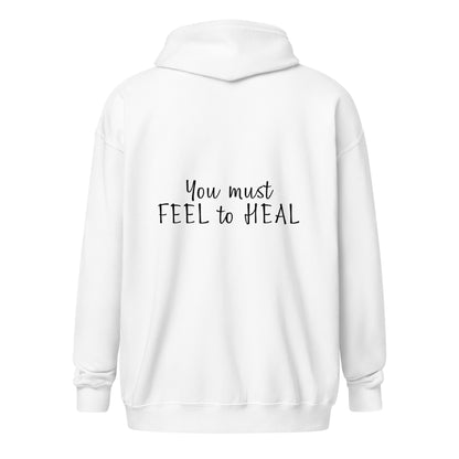 You Must Feel to Heal White Hoodie